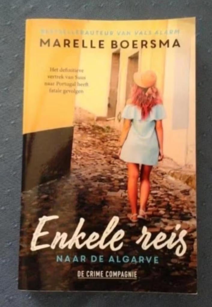 Boek: enkele reis naar de Algarve van Marelle Boersma, Ophalen, Zo goed als nieuw, Marelle Boersma, Europa overig
