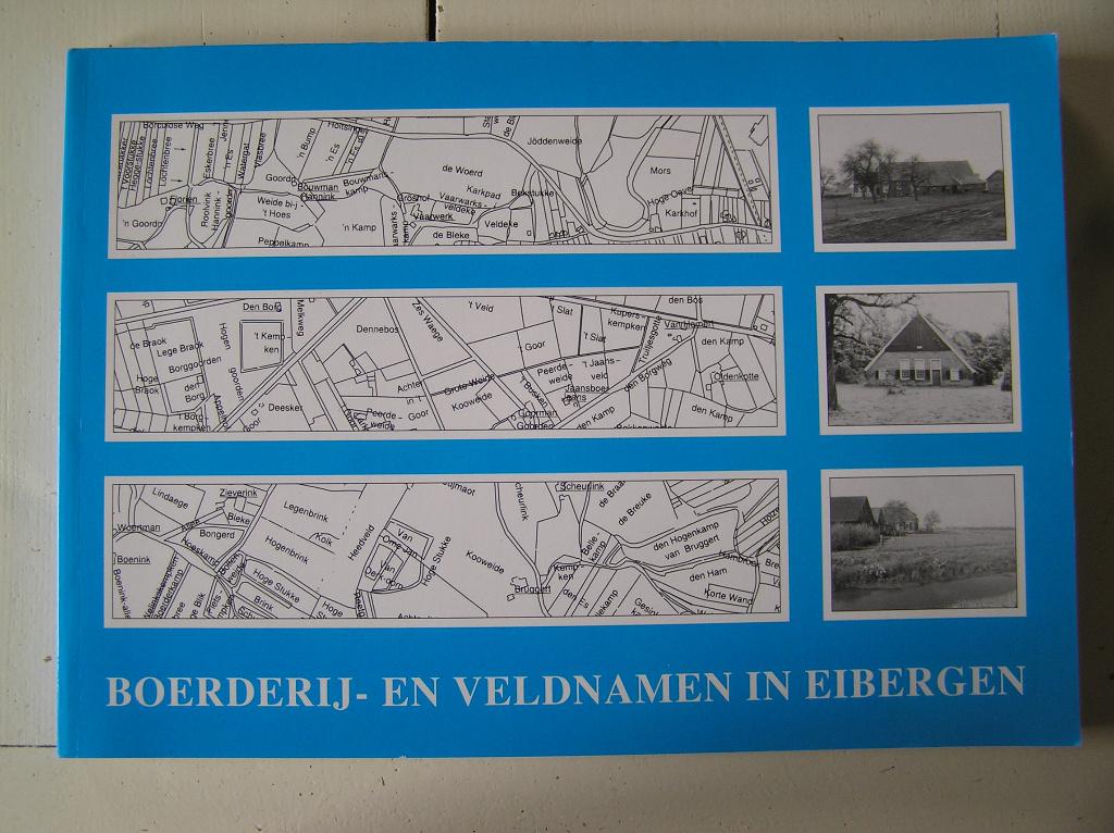 Boerderij- en veldnamen in Eibergen., Ophalen of Verzenden, Zo goed als nieuw