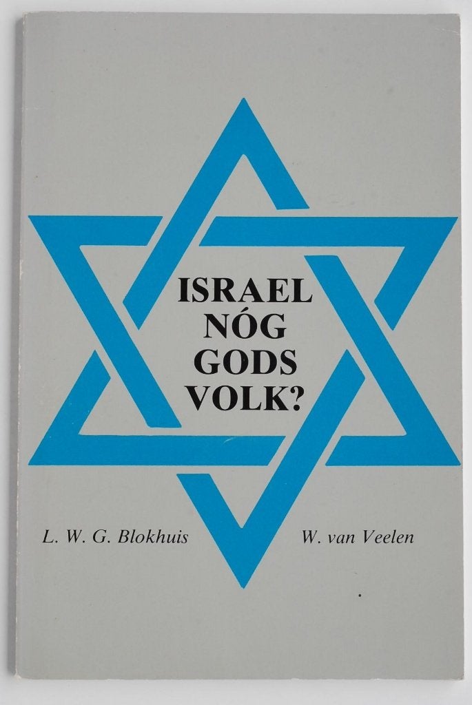 Israël Nog Gods Volk? 1987, L.W.G. Blokhuis, W. van Veelen, Jodendom, Ophalen of Verzenden, Zo goed als nieuw