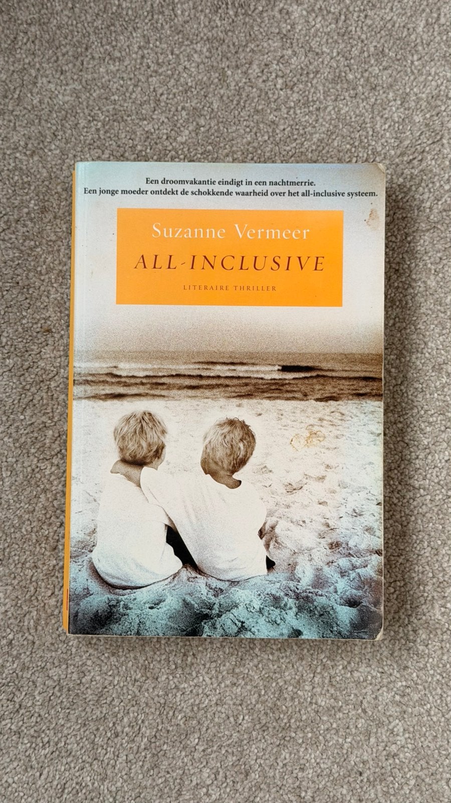 Suzanne Vermeer - All-Inclusive (Literaire thriller), Boeken, Thrillers, Ophalen of Verzenden, Gelezen, Nederland