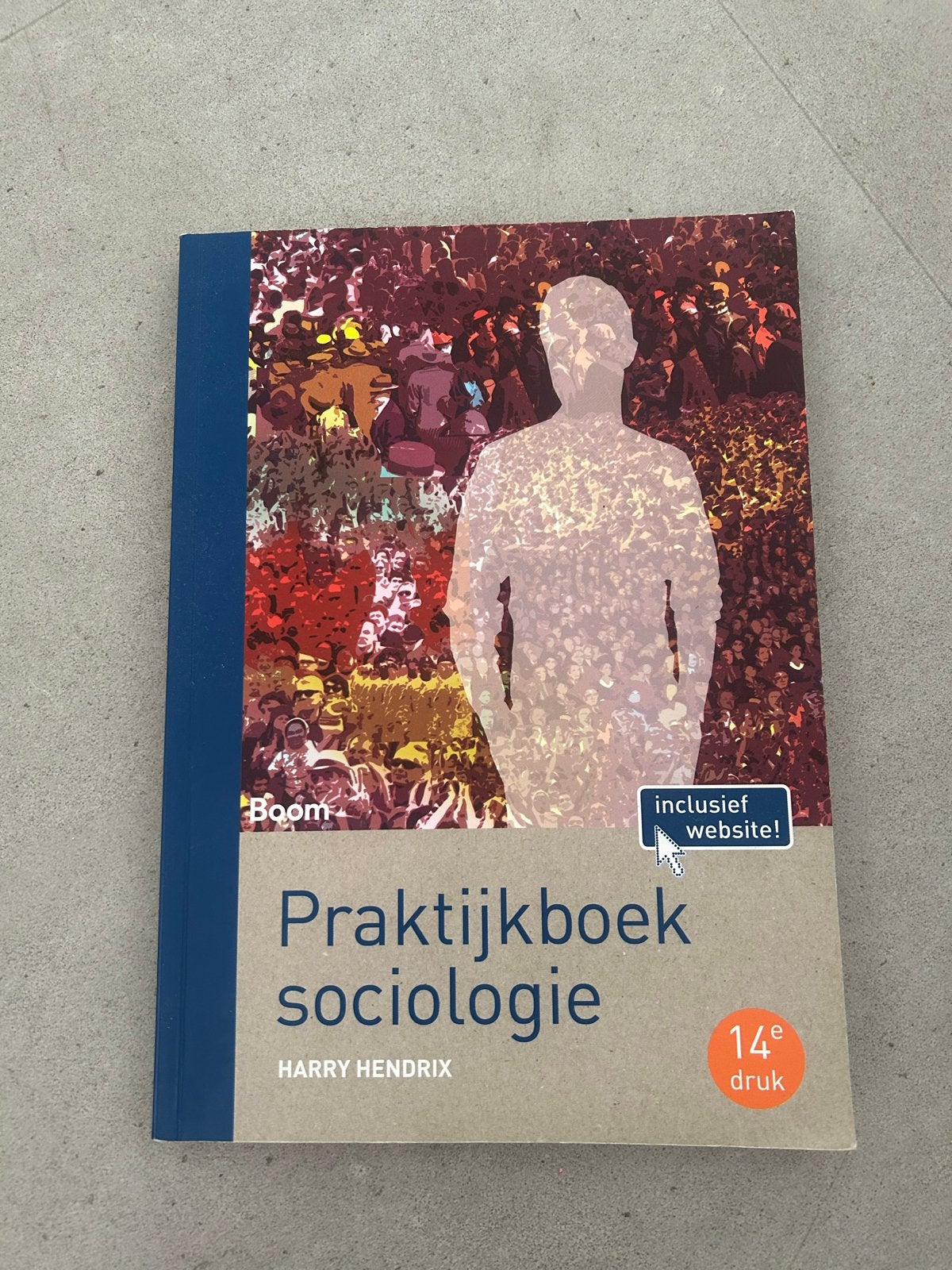 Praktijkboek sociologie - Harry Hendrix (14e druk), Boeken, Studieboeken en Cursussen, Ophalen of Verzenden, Gamma, Gelezen, HBO