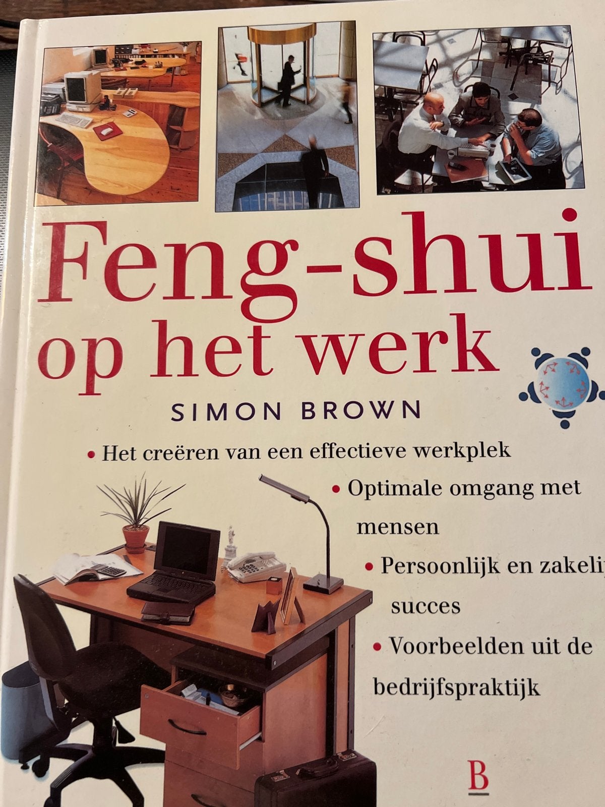 Feng-shui op het werk - Simon Brown, Ophalen of Verzenden, Zo goed als nieuw, Management