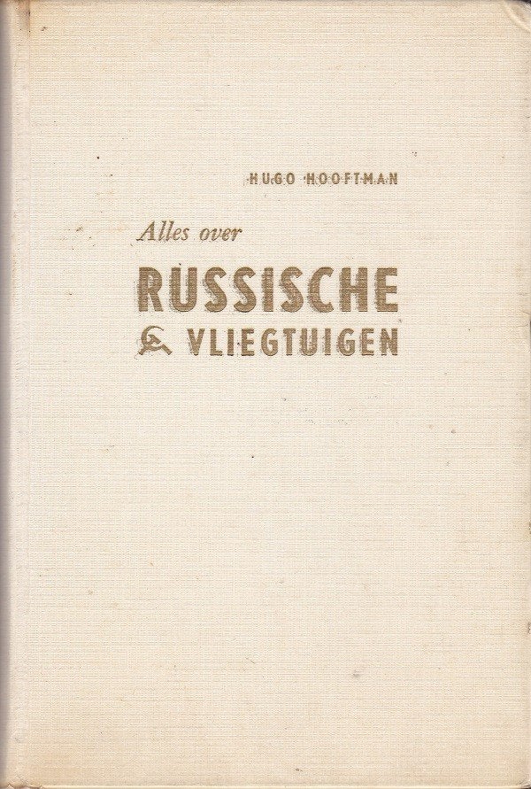 Alles over Russische vliegtuigen - Hugo Hooftman, Ophalen of Verzenden, Gelezen, Hugo Hooftman, Vliegtuig