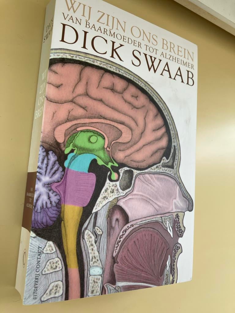 Wij Zijn Ons Brein - Dick Swaab (Wetenschap), Ophalen of Verzenden, Zo goed als nieuw, Natuurwetenschap