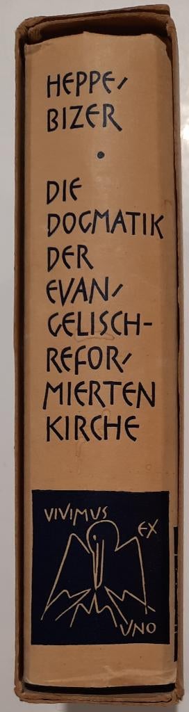 Heppe Bizer Dogmatik der Evangelisch-Reformierten Kirche, Ophalen of Verzenden, Gelezen, Christendom | Protestants