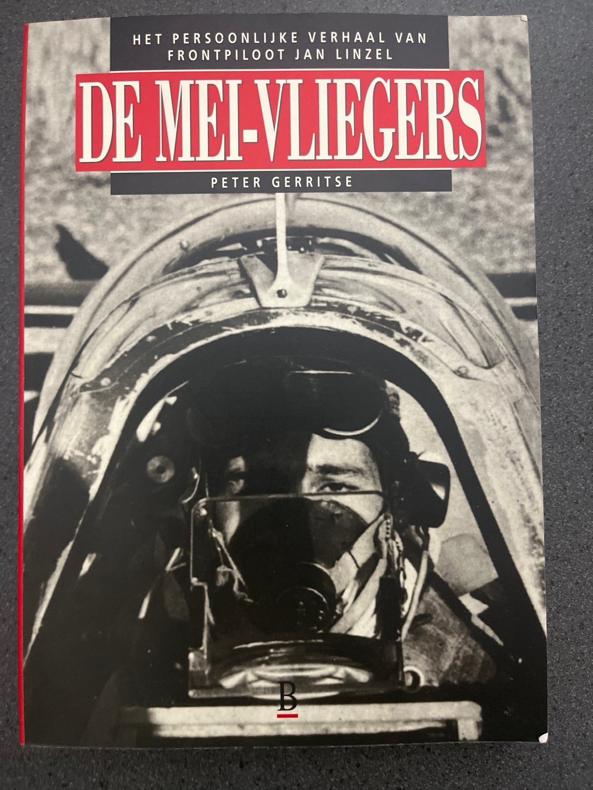 De Mei-Vliegers: Het persoonlijke verhaal van frontpiloot Ja, Ophalen of Verzenden, Tweede Wereldoorlog, Zo goed als nieuw, Luchtmacht