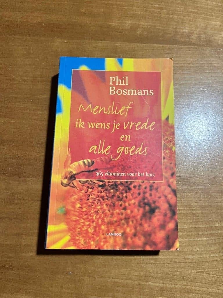 phil bosmans, menslief ik wens je vrede en alle goeds, Maatschappij en Samenleving, Ophalen of Verzenden, Zo goed als nieuw, Nederland