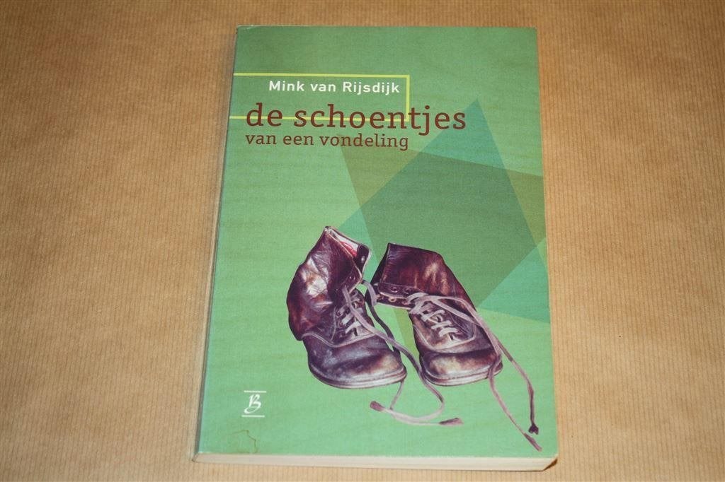 De schoentjes van een vondeling. Mink van Rijsdijk., Ophalen of Verzenden, Gelezen