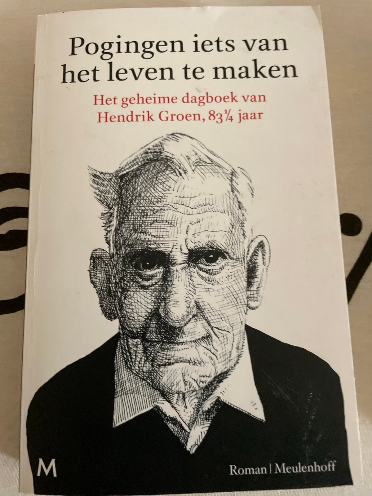 Hendrik Groen Boeken: Pogingen iets van het leven te maken &, Ophalen of Verzenden, Zo goed als nieuw, Nederland