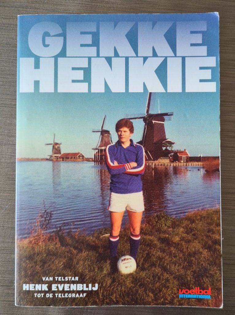 Gekke Henkie -Henk Evenblij van Telstar tot De Telegraaf, Boeken, Ophalen of Verzenden, Zo goed als nieuw, Balsport