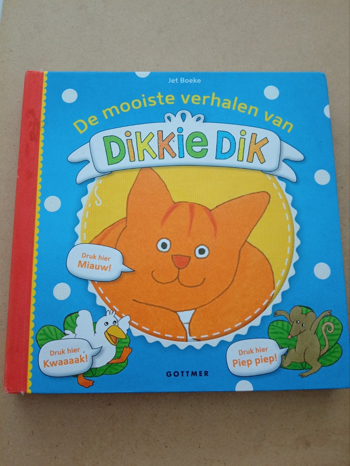 De mooiste verhalen van Dikkie Dik - Voorleesboek, Jongen of Meisje, Ophalen of Verzenden, Zo goed als nieuw, Voorleesboek
