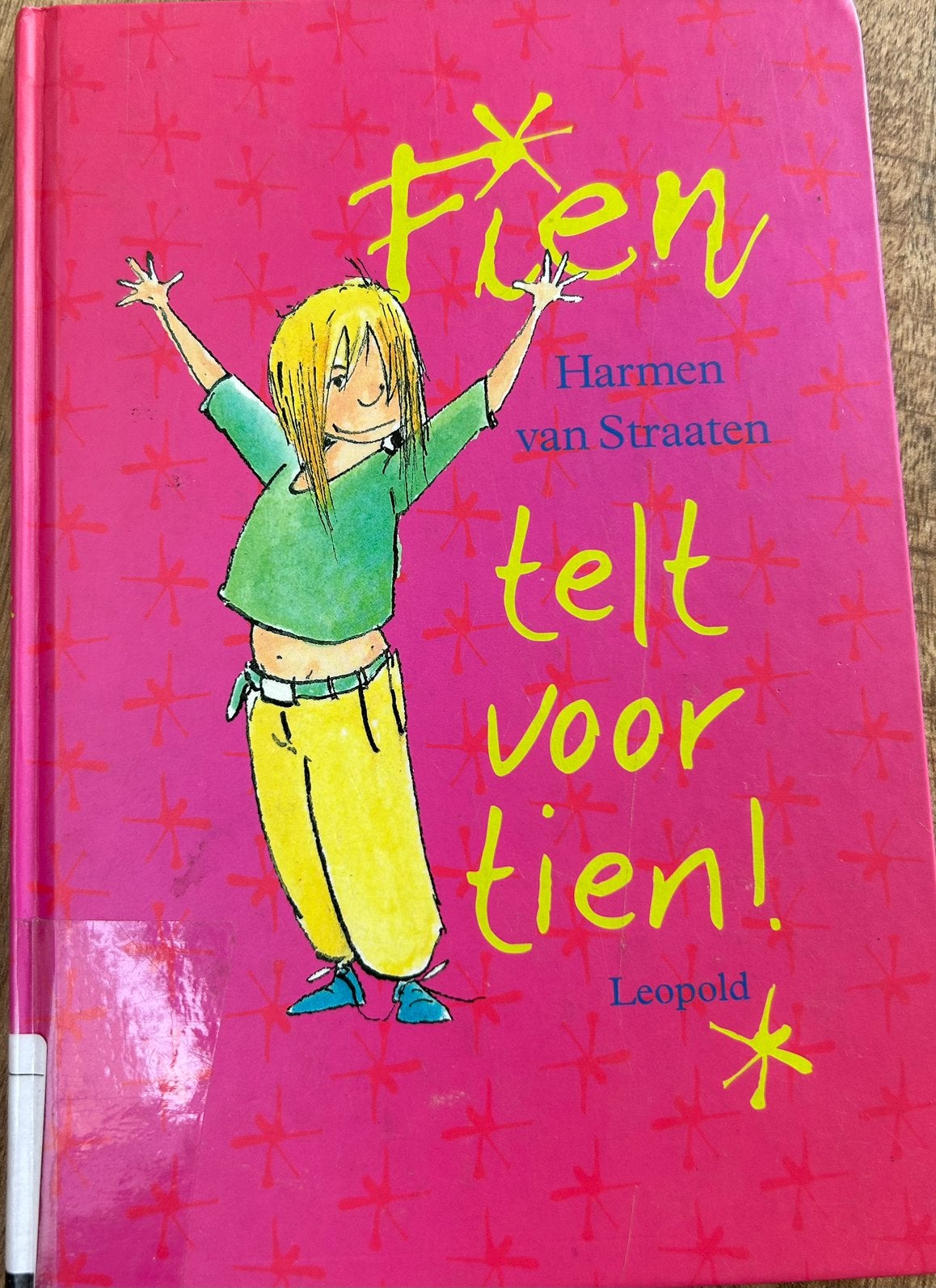 Fien telt voor tien! - Harmen van Straaten (Leopold), Boeken, Ophalen of Verzenden, Gelezen