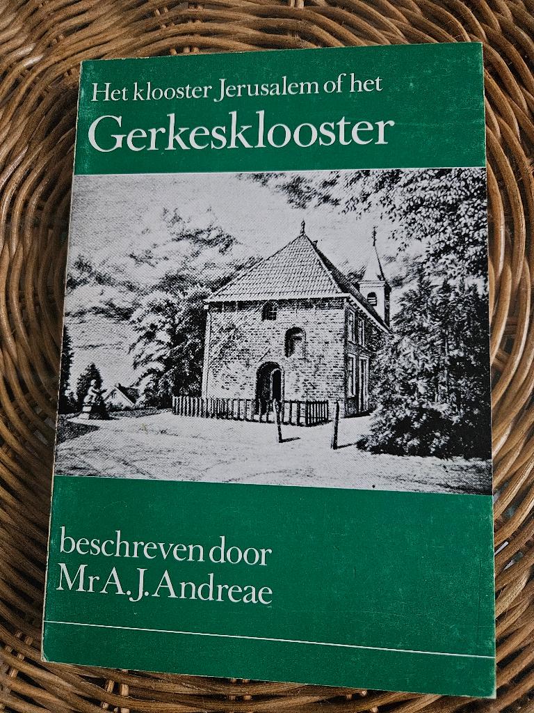 Klooster Jerusalem of het Gerkesklooster - Mr. A.J. Andreae, Ophalen of Verzenden, Gelezen
