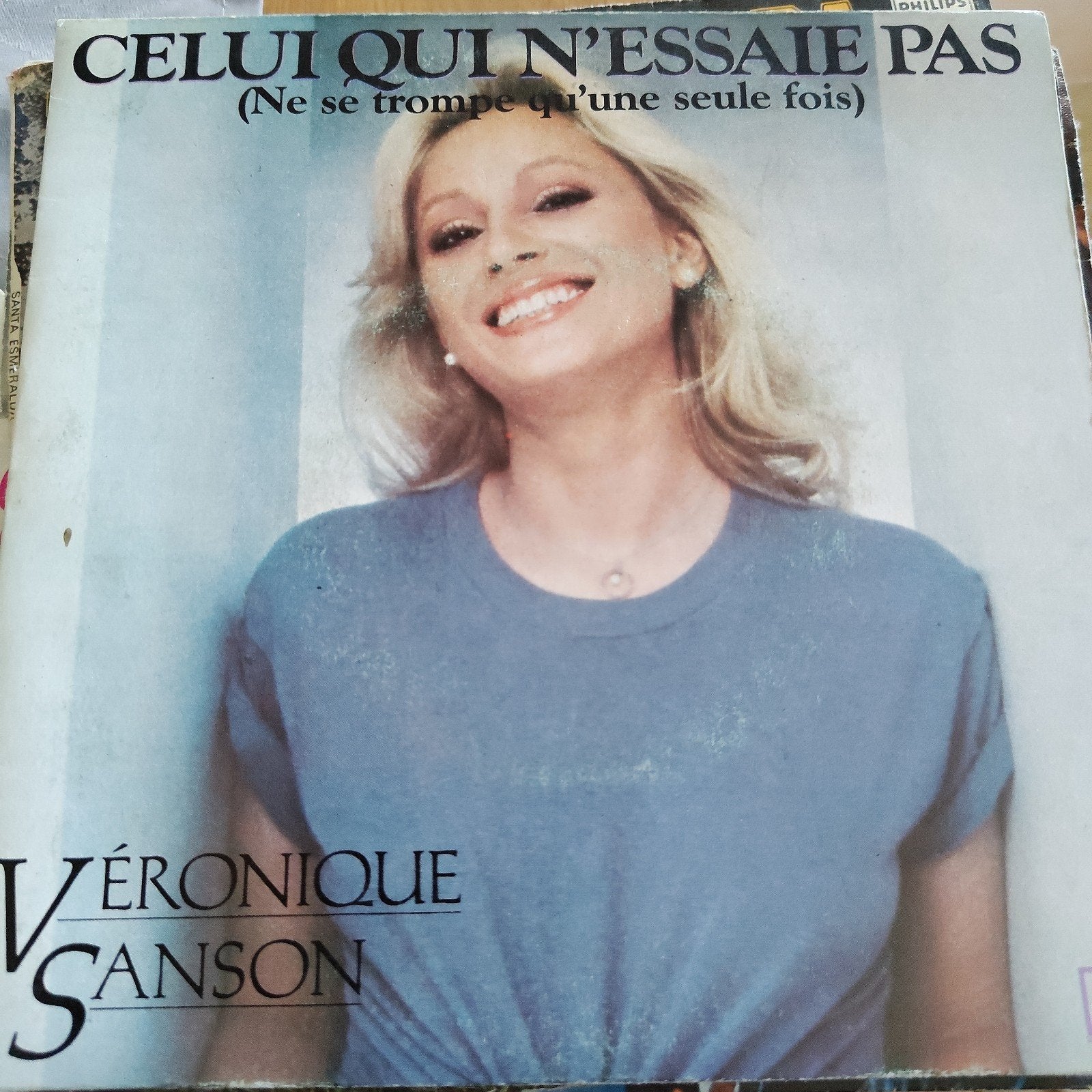 Véronique Sanson - Celui Qui N'Essaie Pas (Single), Ophalen of Verzenden, Gebruikt, 7 inch