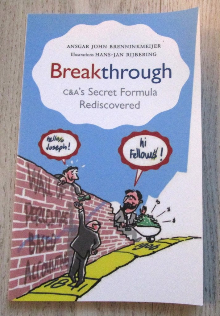 Breakthrough – C&A’s Secret Formula Rediscovered, Ophalen of Verzenden, Zo goed als nieuw, Management, Ansgar John Brenninkmeijer