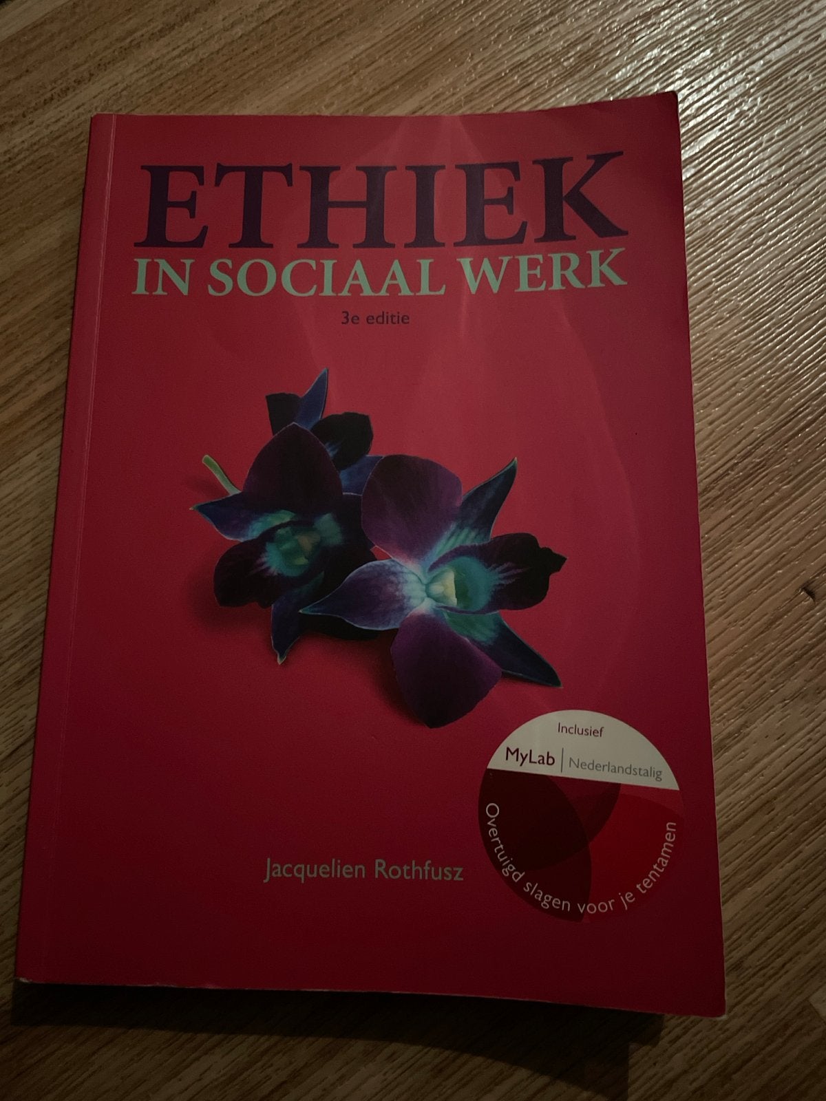 Ethiek in Sociaal Werk - 3e editie - Jacquelien Rothfusz, Ophalen of Verzenden, Zo goed als nieuw, HBO