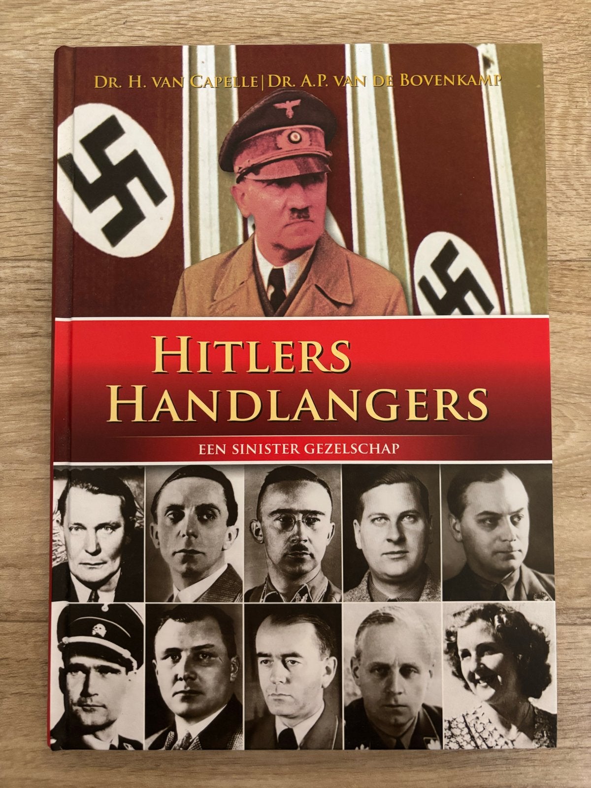 Hitlers Handlangers: Een Sinister Gezelschap, Boeken, Ophalen of Verzenden, Tweede Wereldoorlog, Zo goed als nieuw, Algemeen