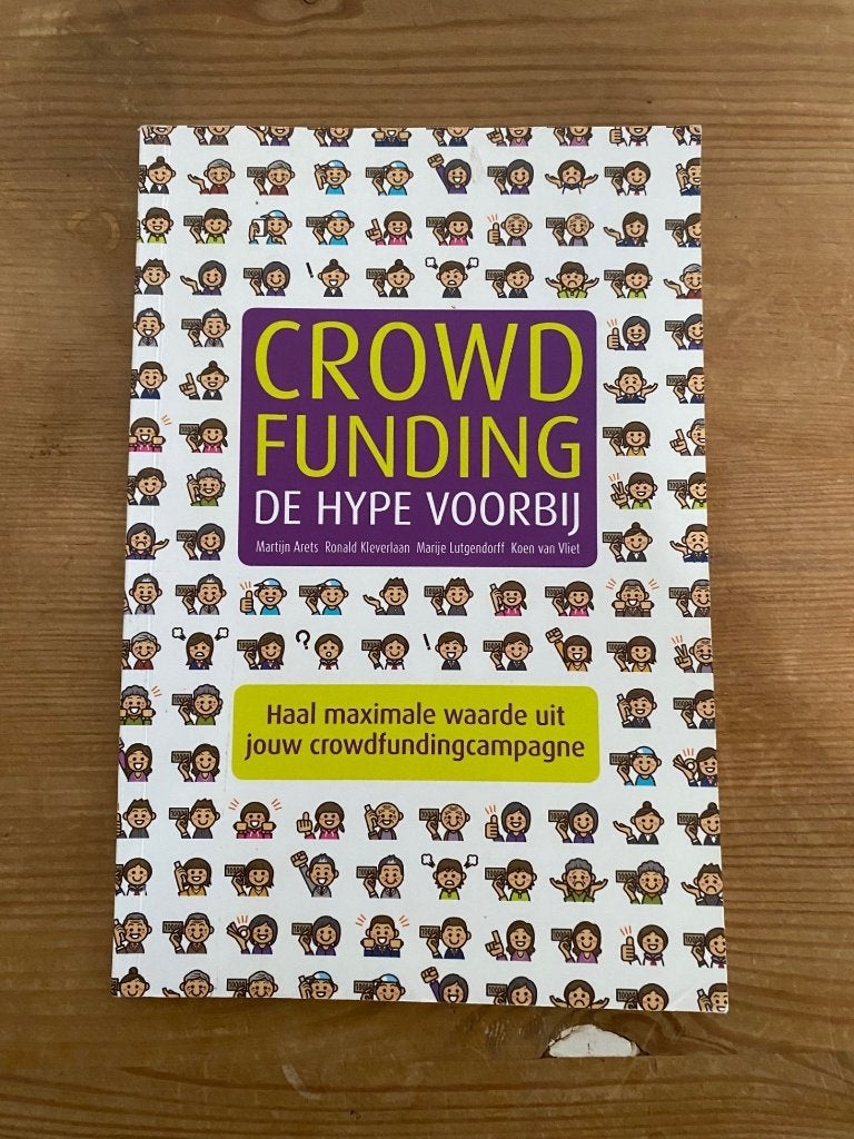 Crowdfunding, de hype voorbij, Ophalen of Verzenden, Beta, Zo goed als nieuw, HBO