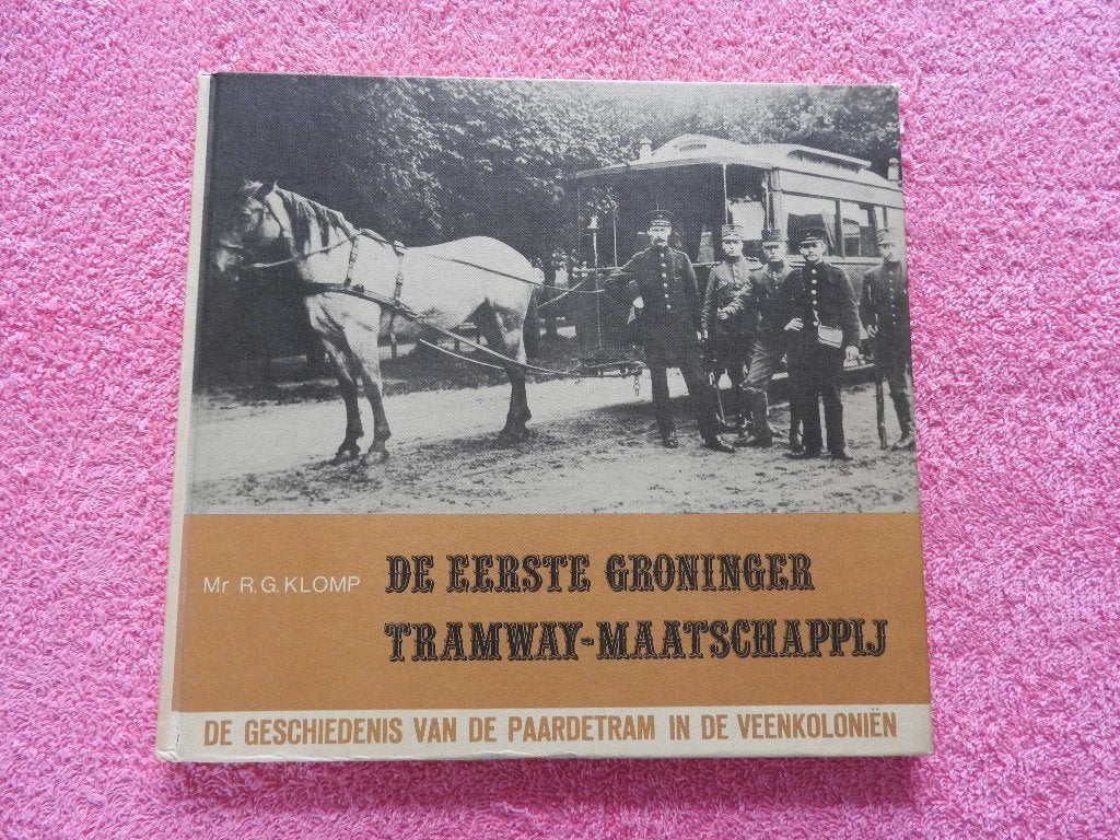 De eerste Groninger Tramway-Maatschappij, Ophalen of Verzenden, Zo goed als nieuw