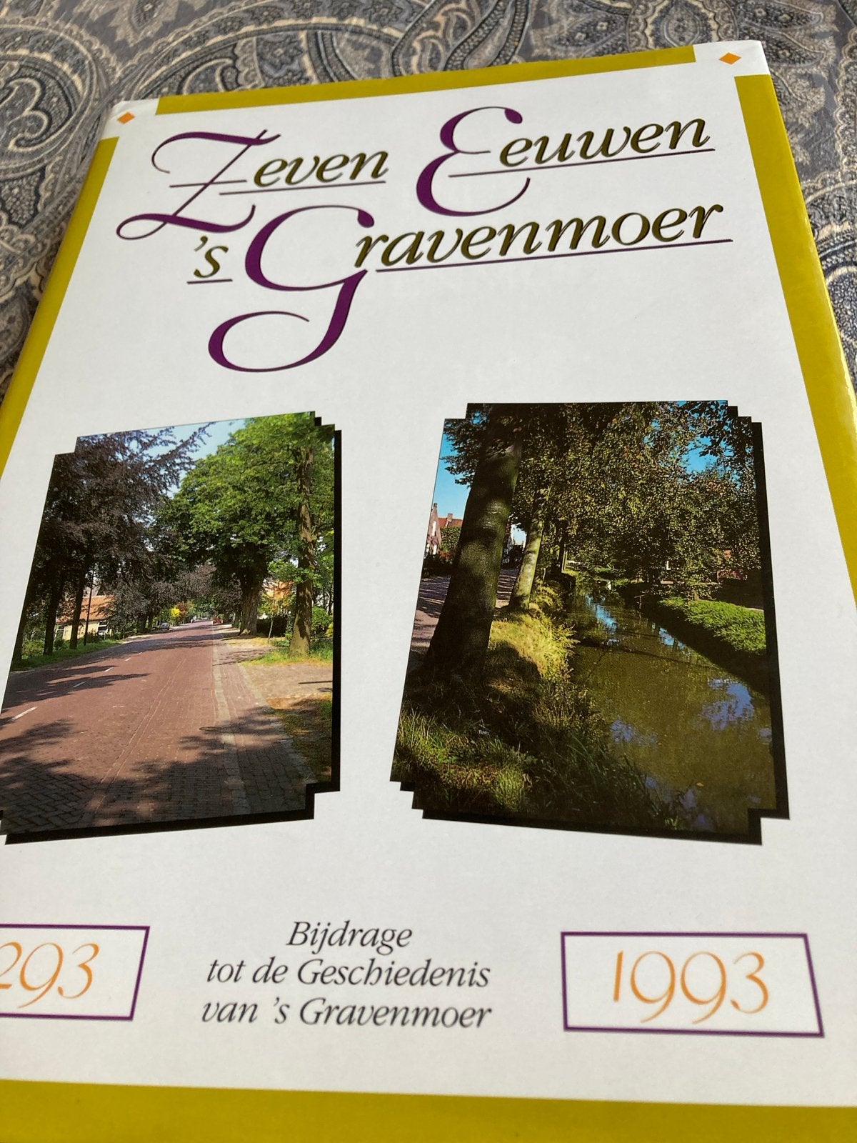 Zeven Eeuwen 's Gravenmoer - Geschiedenisboek, Boeken, Ophalen of Verzenden, 20e eeuw of later, Zo goed als nieuw