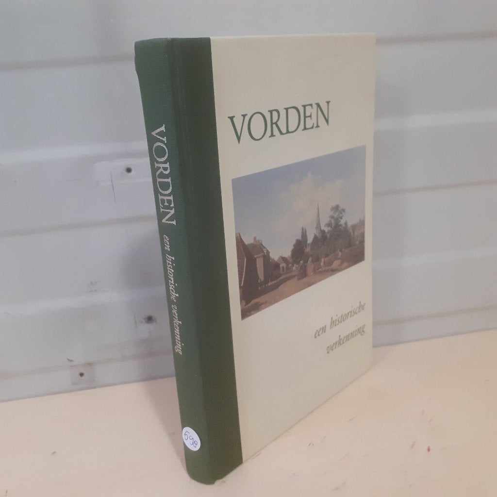 Nr. 598 Vorden, een historische verkenning, Ophalen of Verzenden, Gelezen, Diverse auteurs