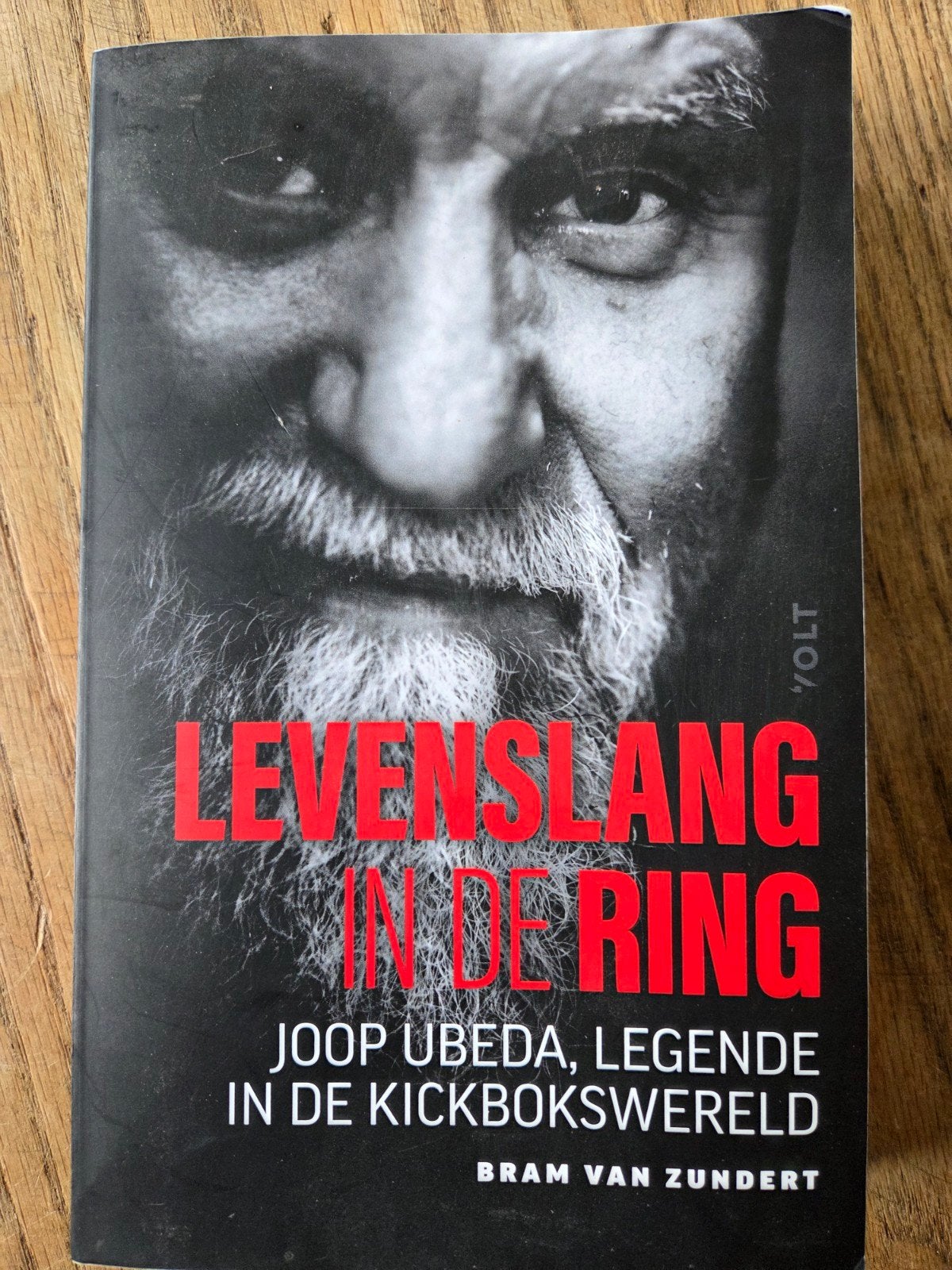Levenslang in de Ring - Joop Ubeda, Legende Kickbokswereld, Ophalen of Verzenden, Zo goed als nieuw, Bram van Zundert, Sport