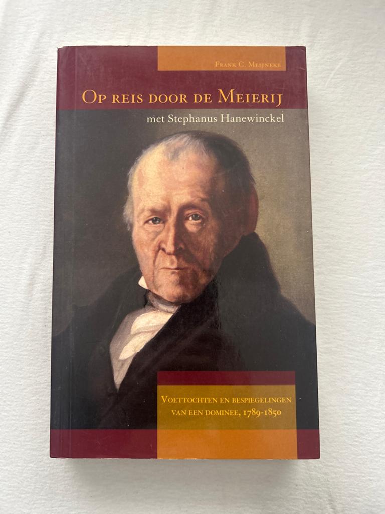 Op Reis door de Meierij met Stephanus Hanewinckel, Ophalen of Verzenden, Gelezen
