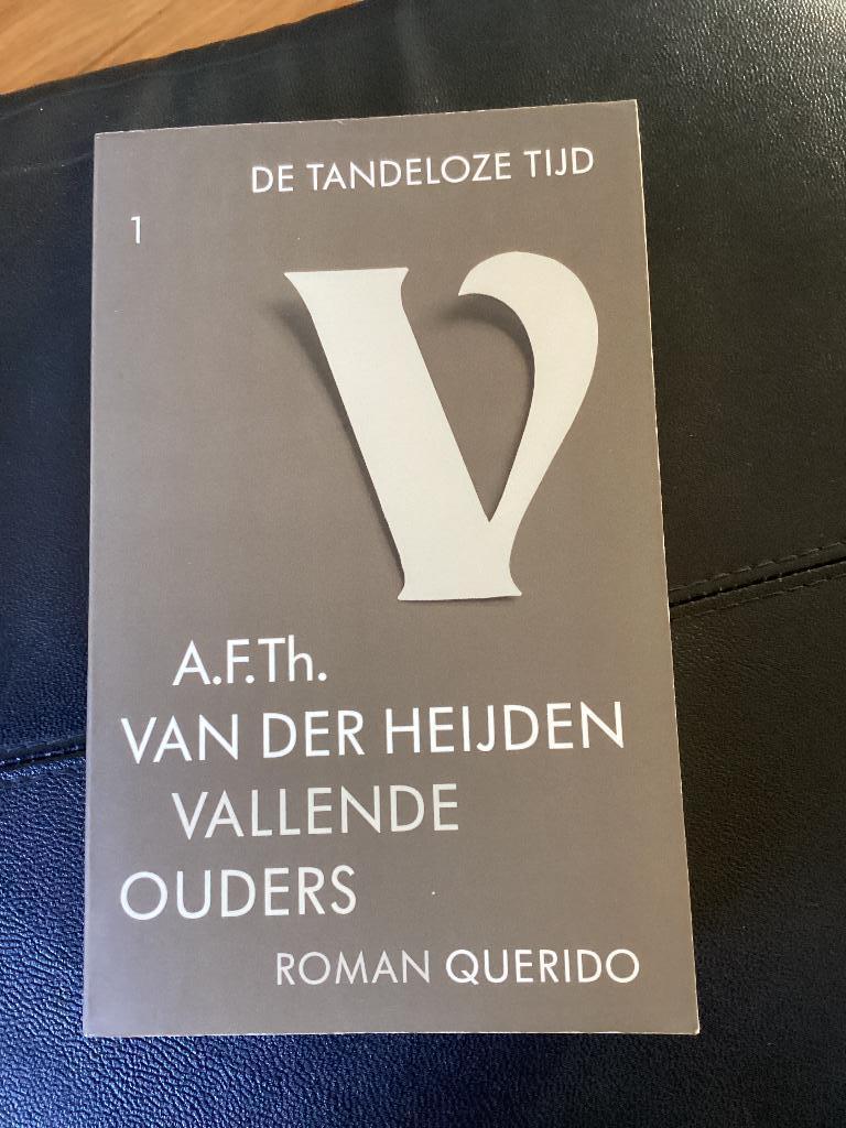 A.F.Th. Van der Heijden. Vallende ouders.  Tandeloze tijd 1, Boeken, Ophalen of Verzenden, Gelezen