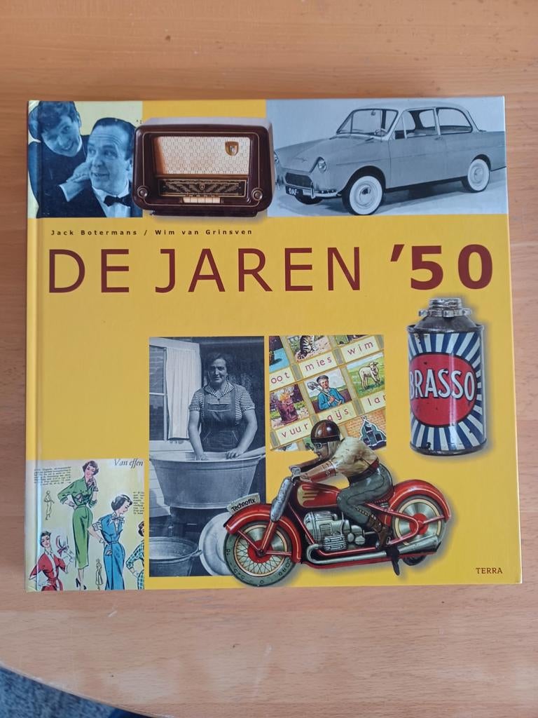 De Jaren '50 - Boek over het leven in de jaren vijftig, 20e eeuw of later, Ophalen of Verzenden, Zo goed als nieuw, Jack Botermans / Wim van Grinsven