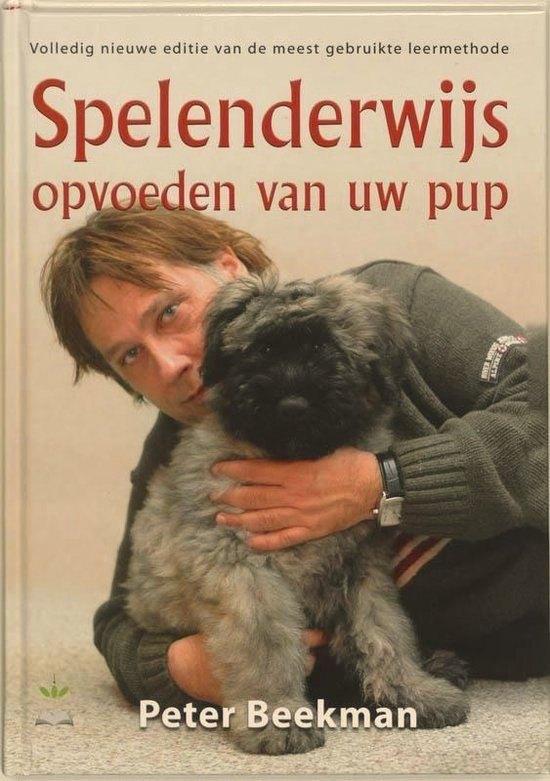 Spelenderwijs opvoeden van uw pup - Peter Beekman, Ophalen of Verzenden, Nieuw, Honden