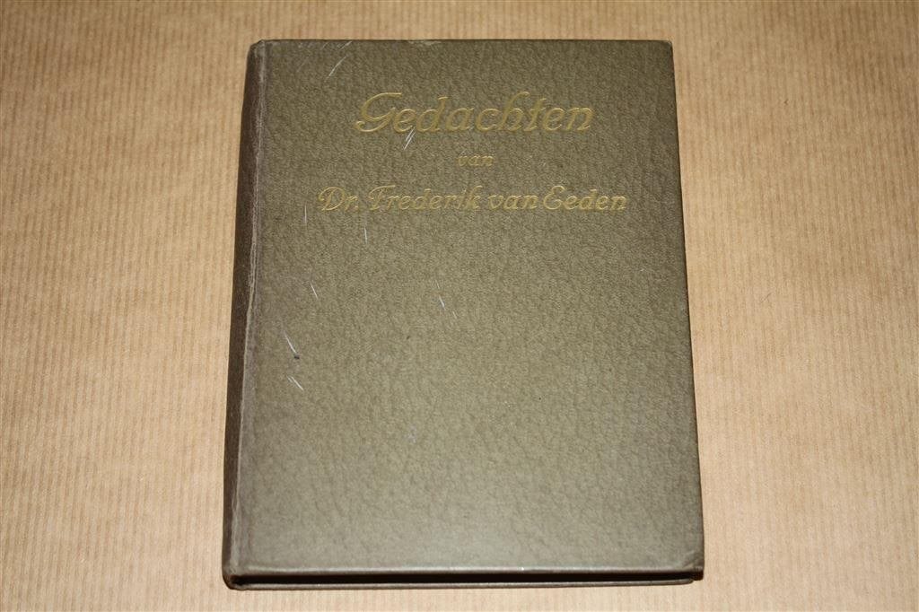 Gedachten van Frederik van Eeden - Circa 1920, Ophalen of Verzenden, Gelezen