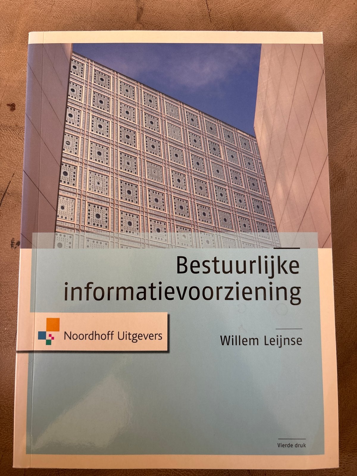 Bestuurlijke informatievoorziening - Willem Leijnse, Boeken, Ophalen of Verzenden, Zo goed als nieuw