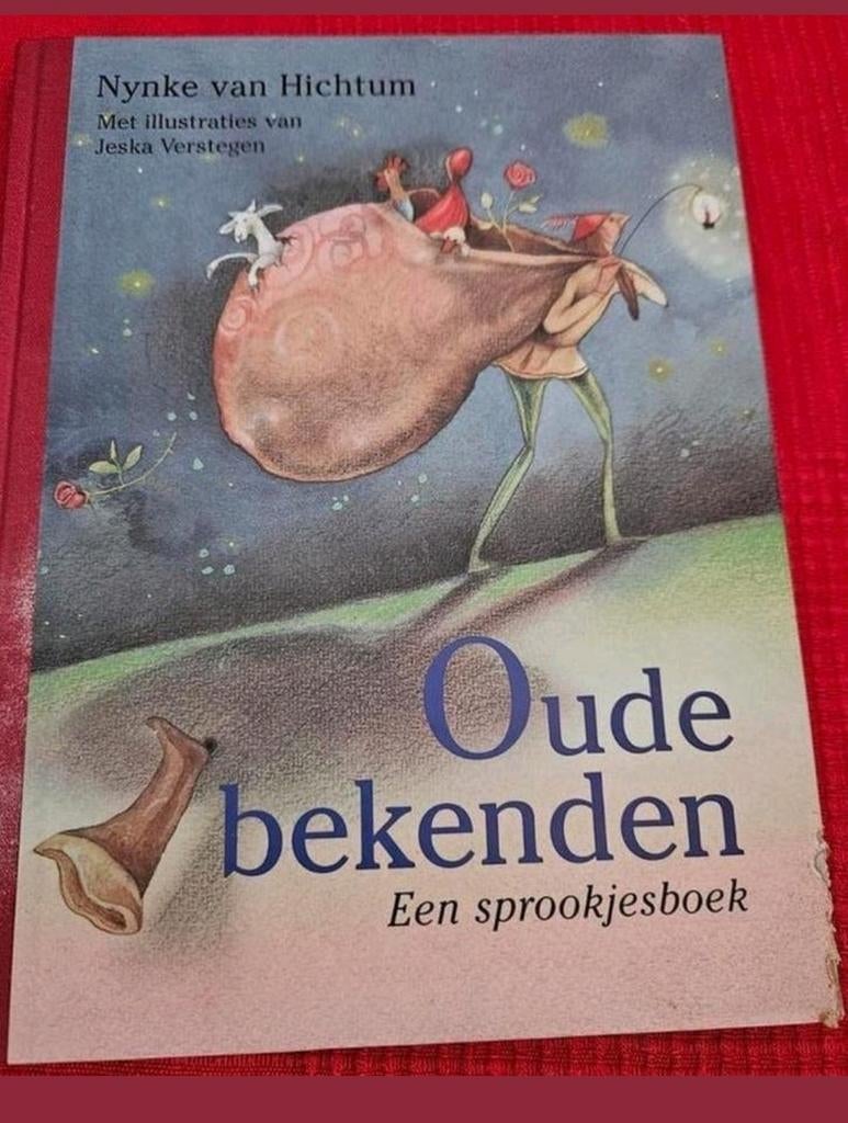 Oude bekenden - Een sprookjesboek - Nynke van Hichtum, Ophalen of Verzenden, Zo goed als nieuw, Nynke van Hichtum