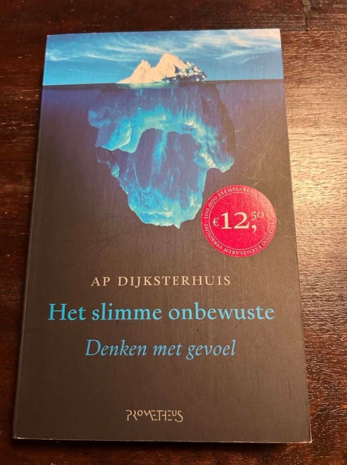Het slimme onbewuste - Denken met gevoel (AP Dijksterhuis), Boeken, Ophalen of Verzenden, Zo goed als nieuw, Cognitieve psychologie