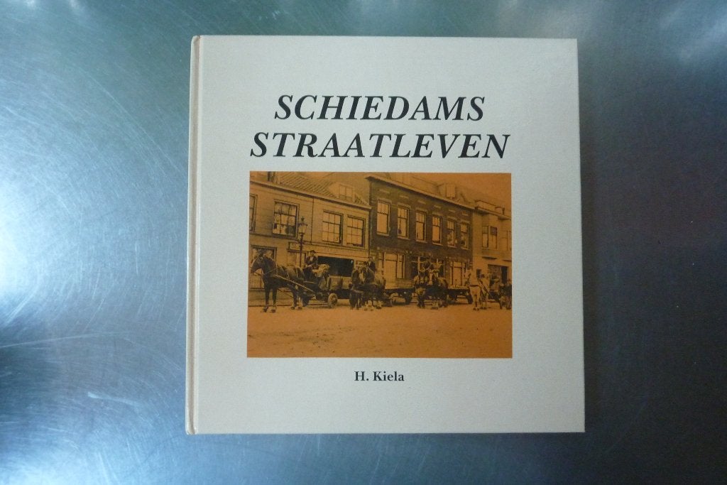 Schiedams straatleven - H. Kiela, Ophalen of Verzenden, Gelezen