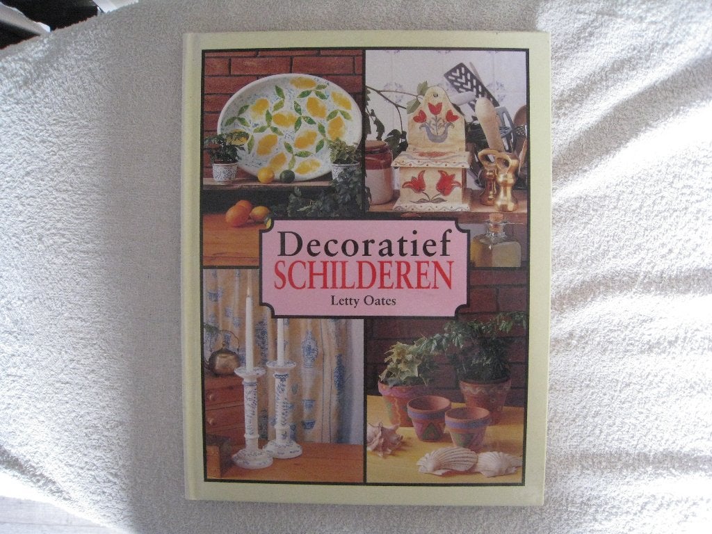 Decoratief schilderen van Letty Oates, Ophalen of Verzenden, Zo goed als nieuw, Tekenen en Schilderen, Letty Oates