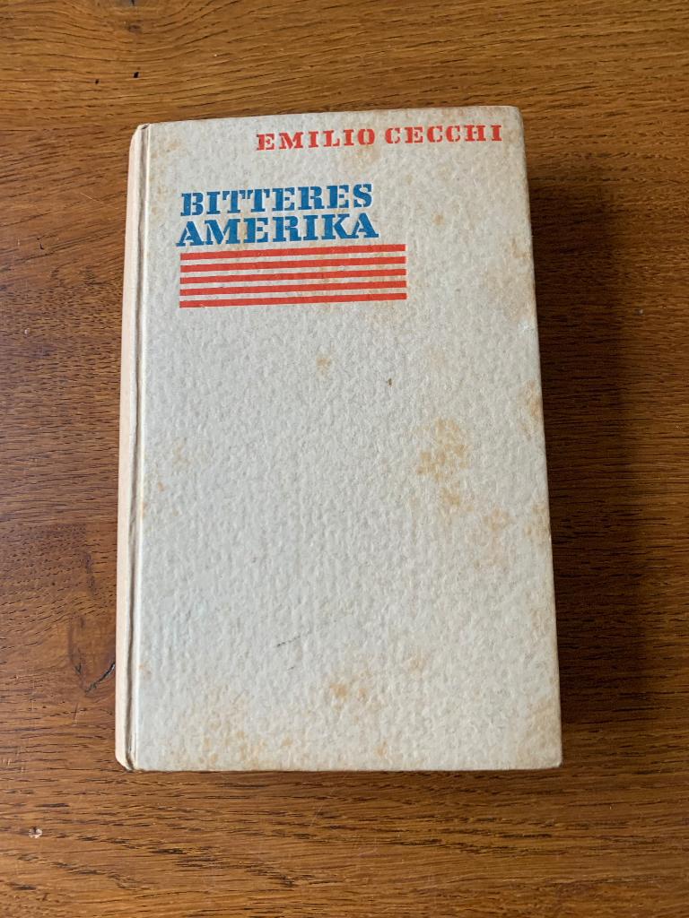 "Bitteres Amerika" Emilio Cecchi, Ophalen of Verzenden, Zo goed als nieuw