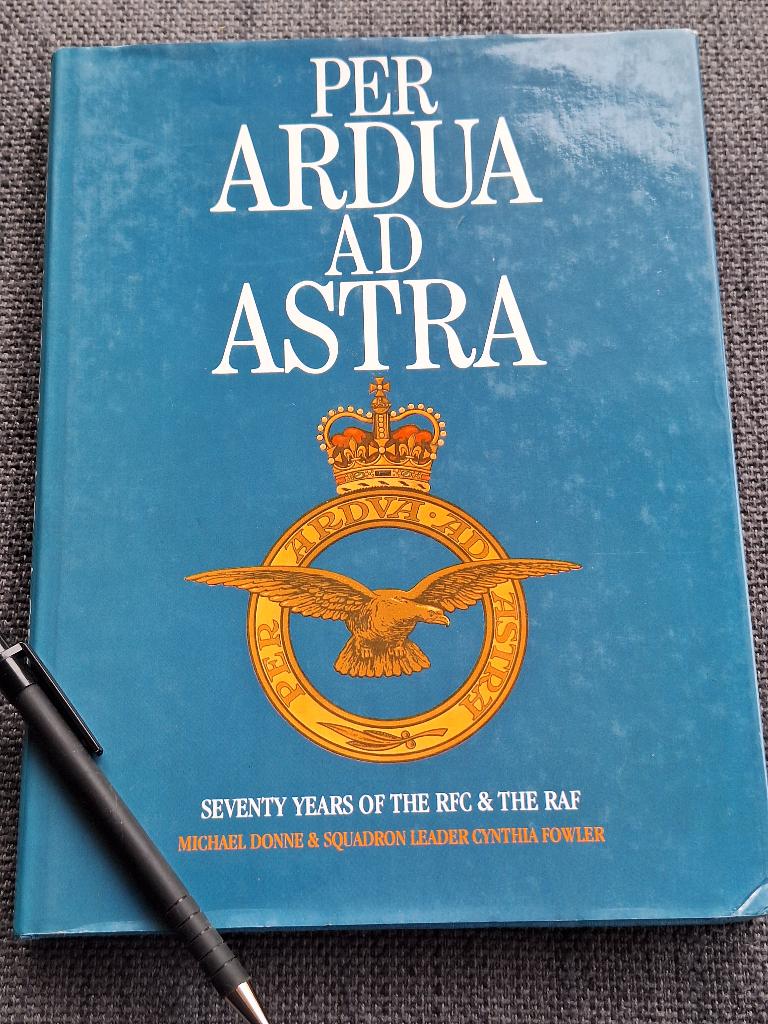Per ardua ad astra : seventy years of the RFC & the RAF, Ophalen of Verzenden, Tweede Wereldoorlog, Gelezen, Overige onderwerpen