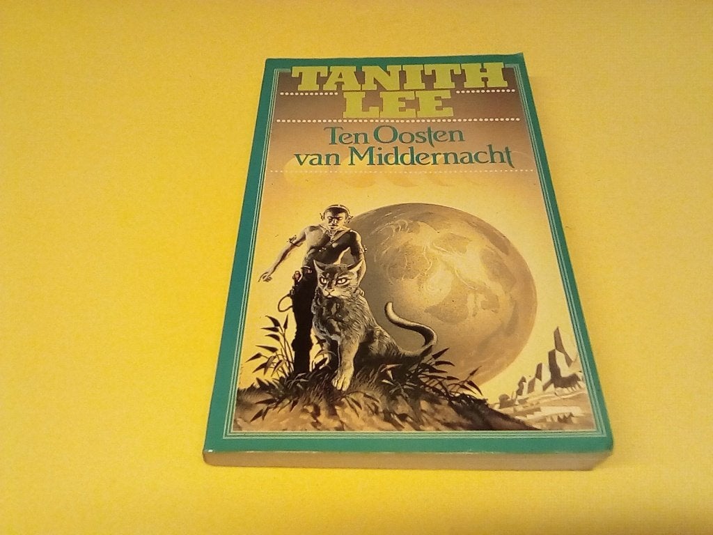 Tanith Lee - Ten Oosten van Middernacht (Fantasy Boek), Boeken, Ophalen of Verzenden, Zo goed als nieuw, Tanith Lee