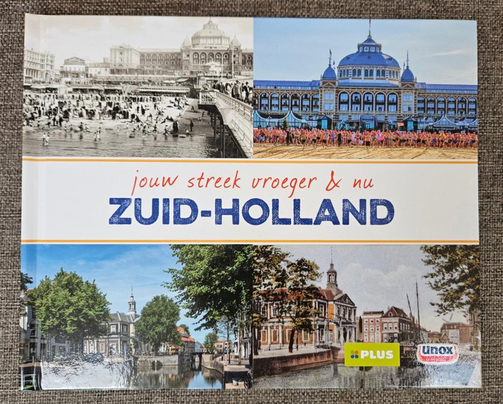 Jouw Streek Vroeger & Nu - Zuid-Holland (Nieuw), Boeken, Ophalen of Verzenden, 20e eeuw of later, Nieuw, Onbekend