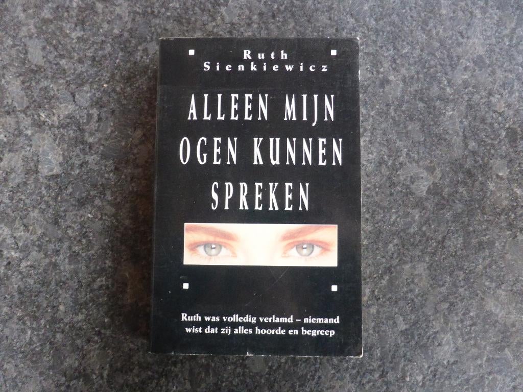 ruth sienkiewicz alleen mijn ogen kunnen spreken, Ophalen of Verzenden, Zo goed als nieuw