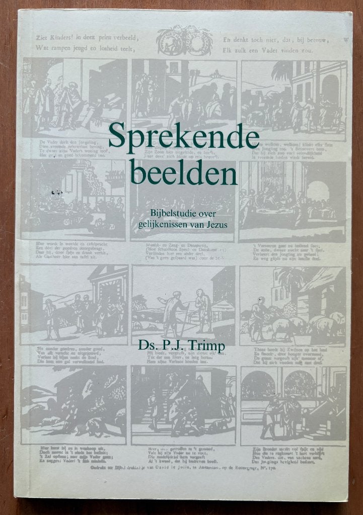 Ds. P.J. Trimp - Sprekende beelden, Ophalen of Verzenden, Zo goed als nieuw, Christendom | Protestants