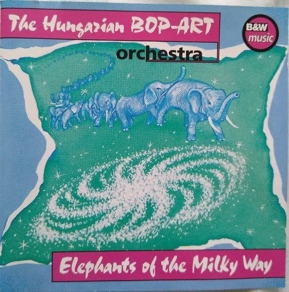 The Hungarian Bop-Art Orchestra– Elephants Of The Milky Way, Verzenden, Zo goed als nieuw, Jazz, Album