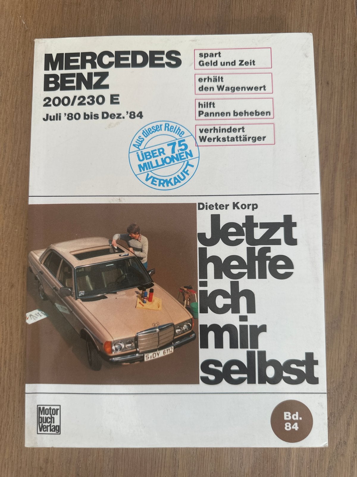Mercedes-Benz W123 200/230 E - Jetzt helfe ich mir, Ophalen of Verzenden, Zo goed als nieuw, Mercedes