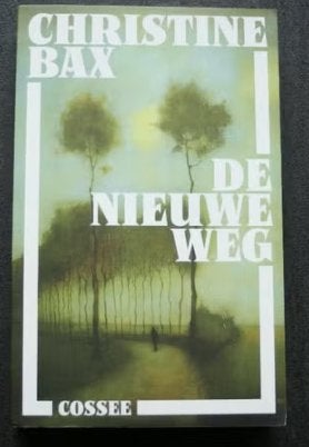 De nieuwe weg Christine Bax 9789464522105, Ophalen of Verzenden, Gelezen