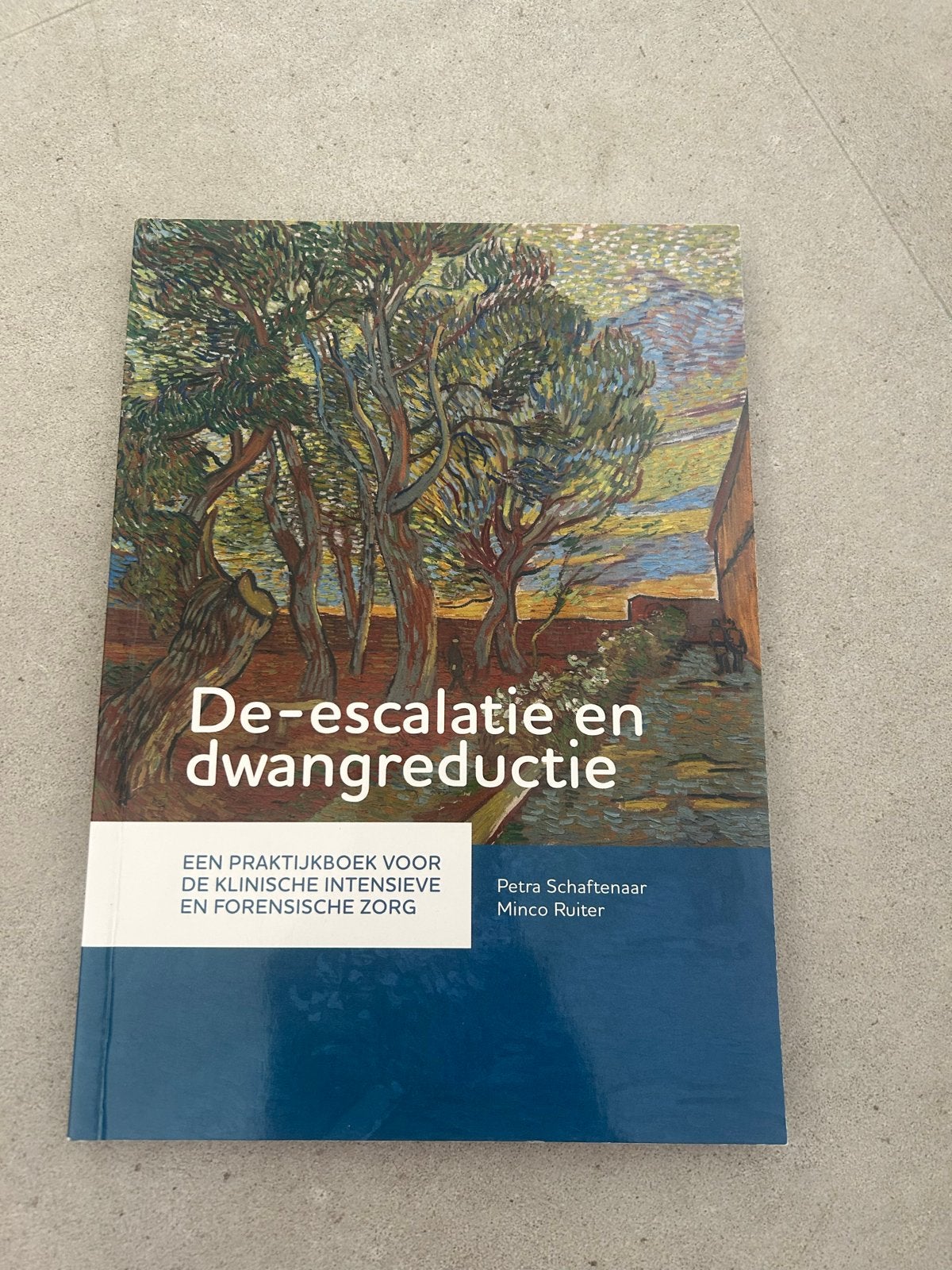 De-escalatie en dwangreductie - Praktijkboek, Boeken, Studieboeken en Cursussen, Ophalen of Verzenden, Gamma, Zo goed als nieuw