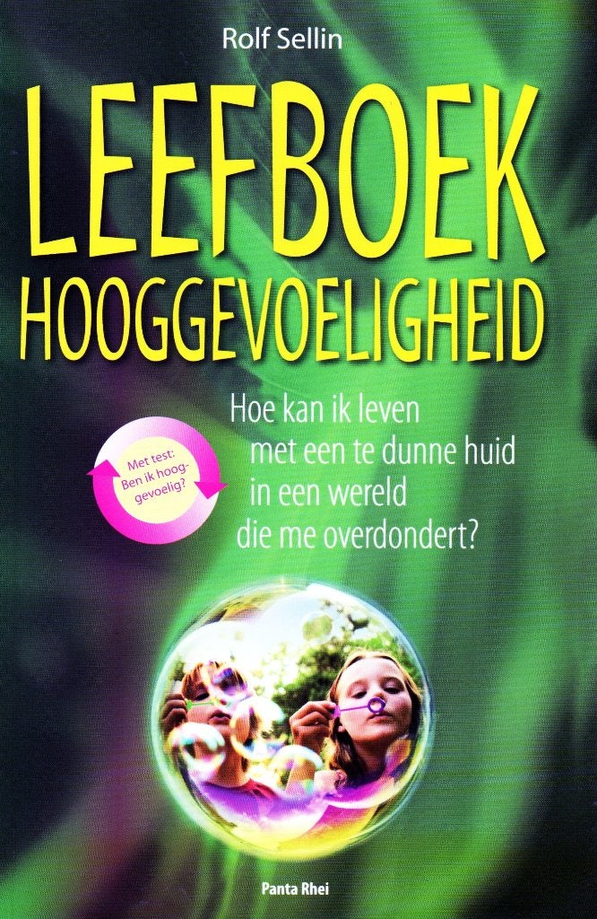Leefboek Hooggevoeligheid - Rolf Sellin / 9789088400773, Persoonlijkheidsleer, Ophalen of Verzenden, Zo goed als nieuw, Rolf Sellin