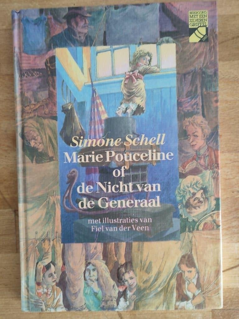 Marie Pouceline of de Nicht van de Generaal, Ophalen of Verzenden, Gelezen, Simone Schell
