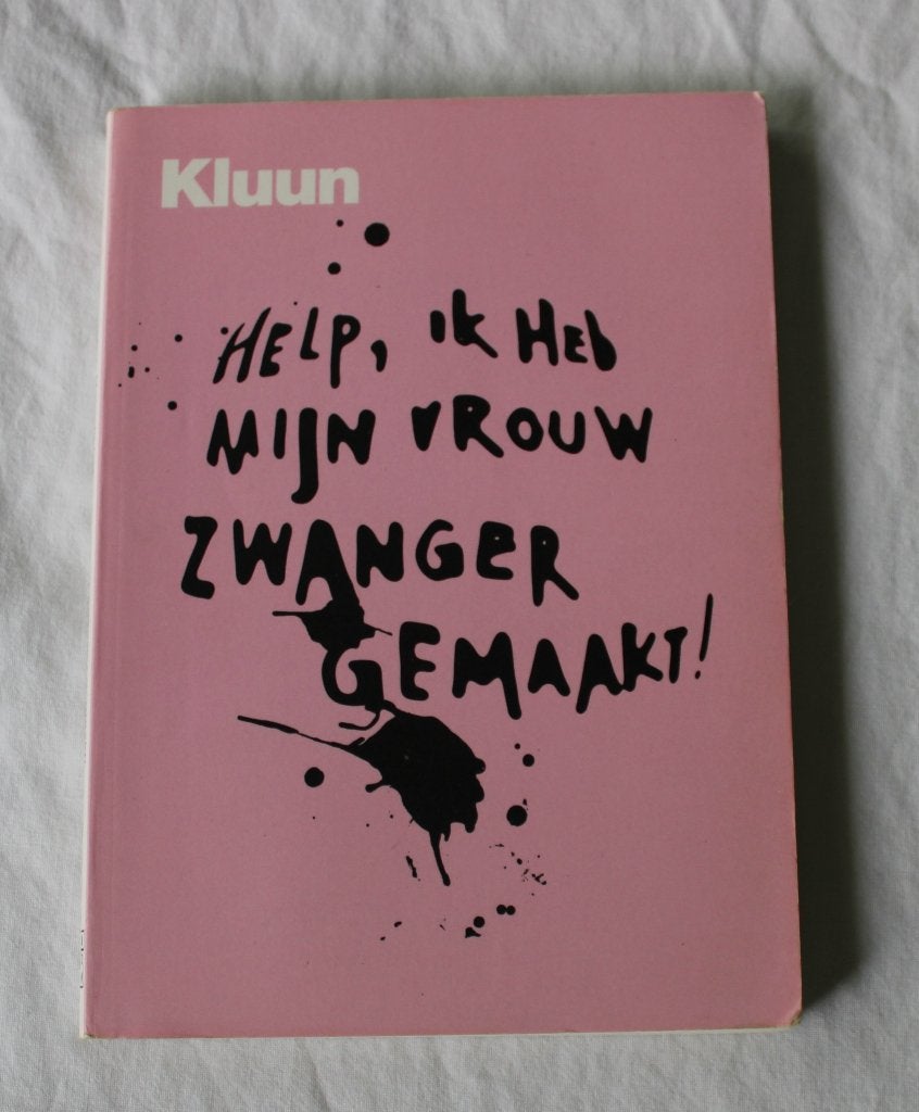 Help, ik heb mijn vrouw zwanger gemaakt! Kluun, Ophalen of Verzenden, Gelezen, Zwangerschap en Bevalling, Kluun