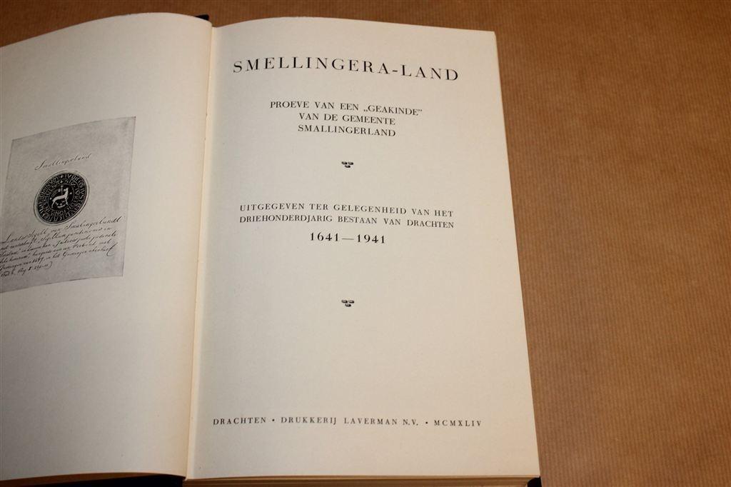 Smellingera-land — Historie van Smallingerland [1944], Ophalen of Verzenden, Gelezen